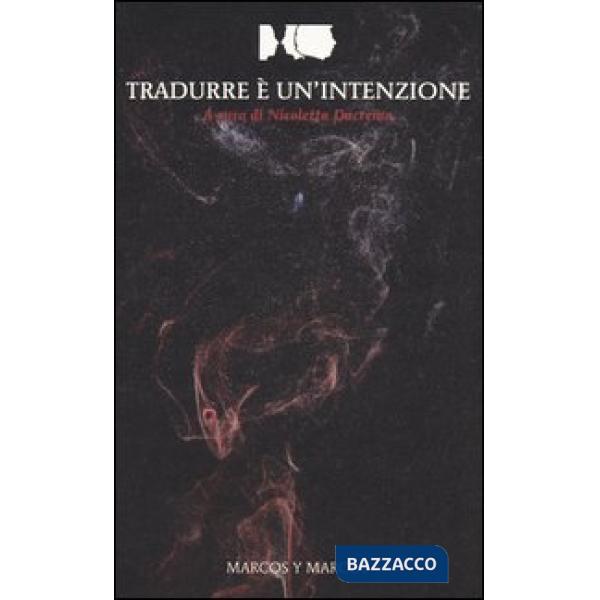Tradurre è un'intenzione