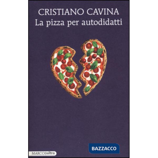 Pizza per autodidatti (La)