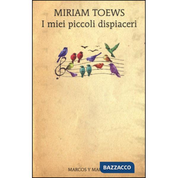 Miei piccoli dispiaceri (I)