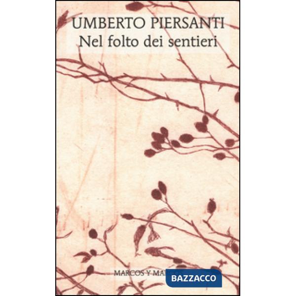 Nel folto dei sentieri