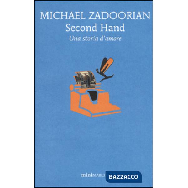 Second hand. Una storia d'amore