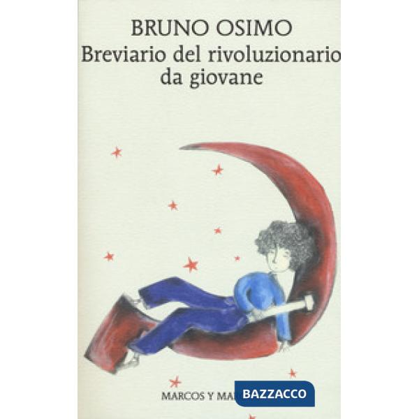 Breviario del rivoluzionario da giovane