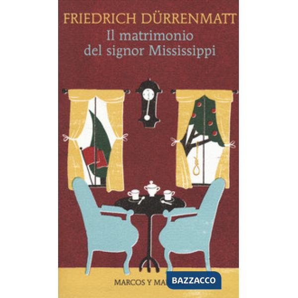 Matrimonio del signor Mississippi (Il)