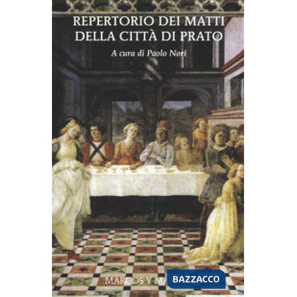 Repertorio dei matti della città di Prato