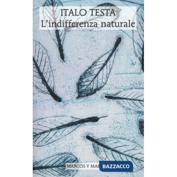 Indifferenza naturale (L')