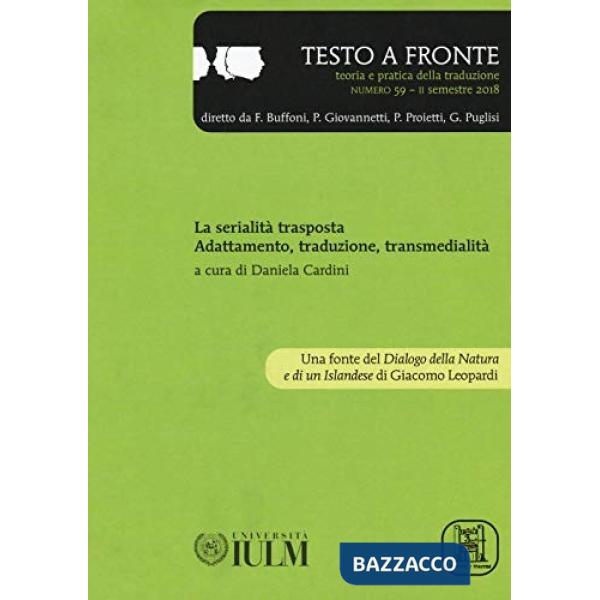 Testo a fronte. Vol. 59: La serialità trasposta. Adattamento, traduzione e transmedialità