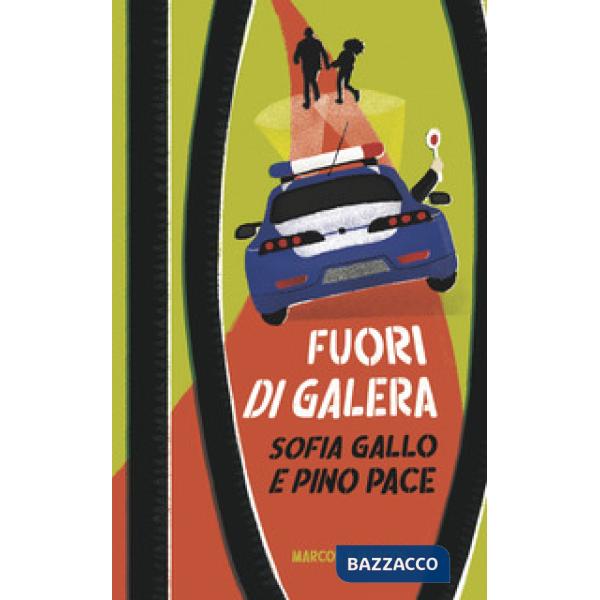 Fuori di galera