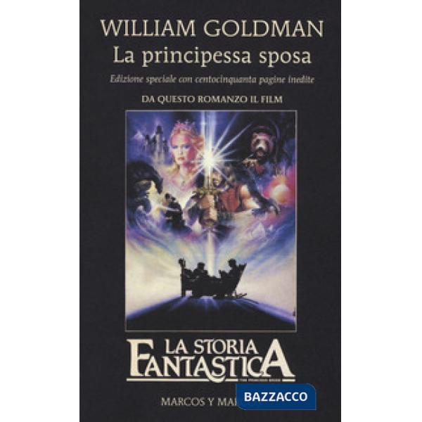 Principessa sposa. Ediz. speciale (La)