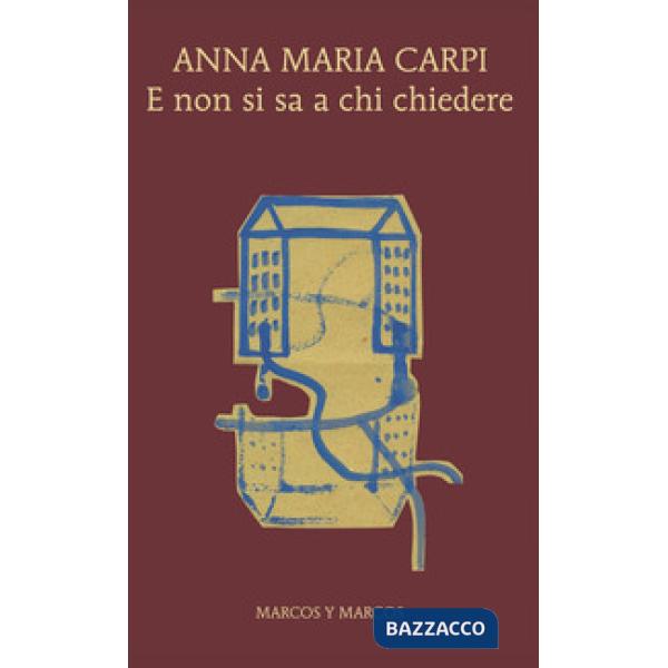 E non si sa a chi chiedere