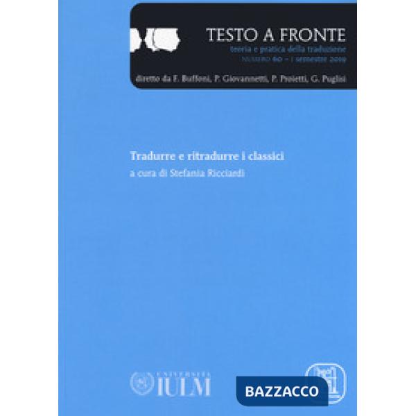 Testo a fronte. Vol. 60: Tradurre e ritradurre i classici