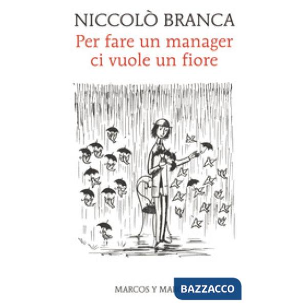Per fare un manager ci vuole un fiore. Come la meditazione ha cambiato me e l'azienda