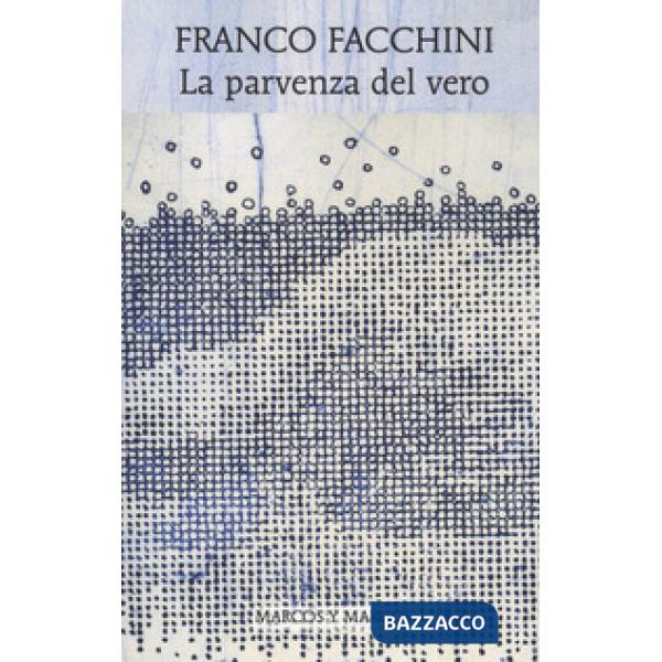 Parvenza del vero (La)