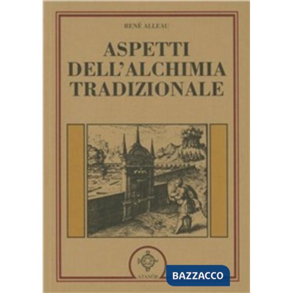 Aspetti dell'alchimia tradizionale