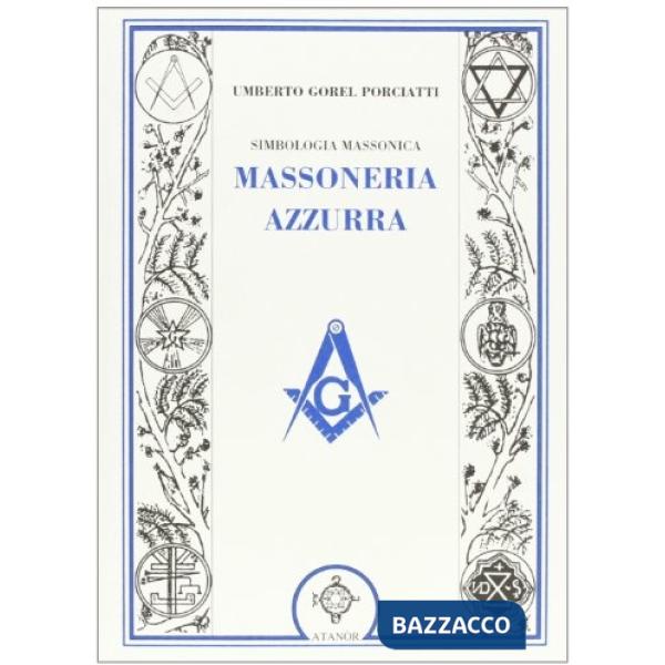 Simbologia massonica: massoneria azzurra