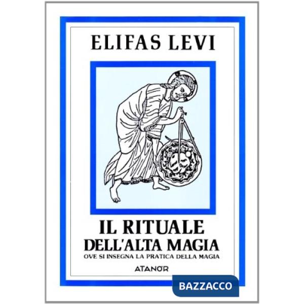 Rituale dell'alta magia (Il)