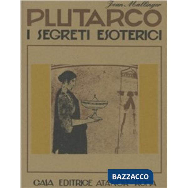 Segreti esoterici di Plutarco (I)