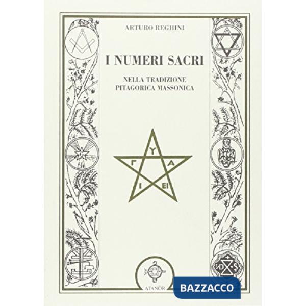 Numeri sacri nella tradizione pitagorica massonica (I)