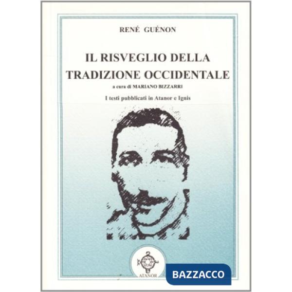 Risveglio della tradizione occidentale (Il)