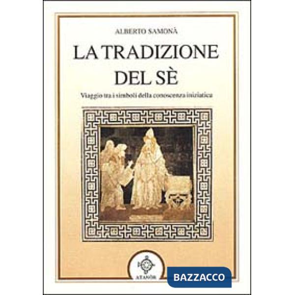 Tradizione del sé (La)