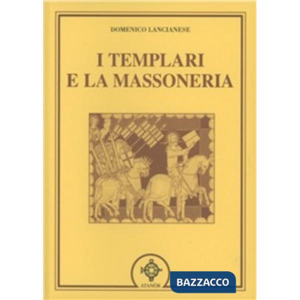 Templari e la massoneria (I)