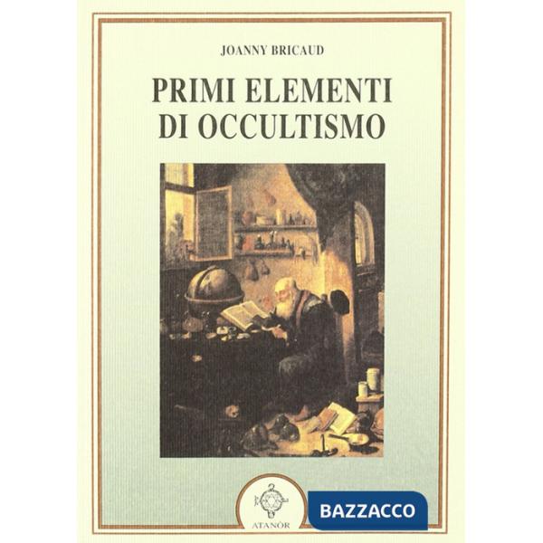 Primi elementi di occultismo (I)