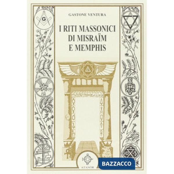Riti massonici di Misraïm e Memphis (I)