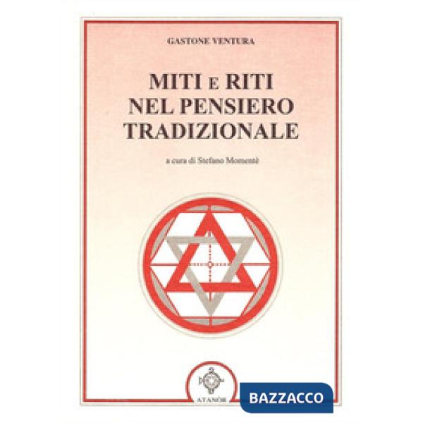 Miti e riti nel pensiero tradizionale