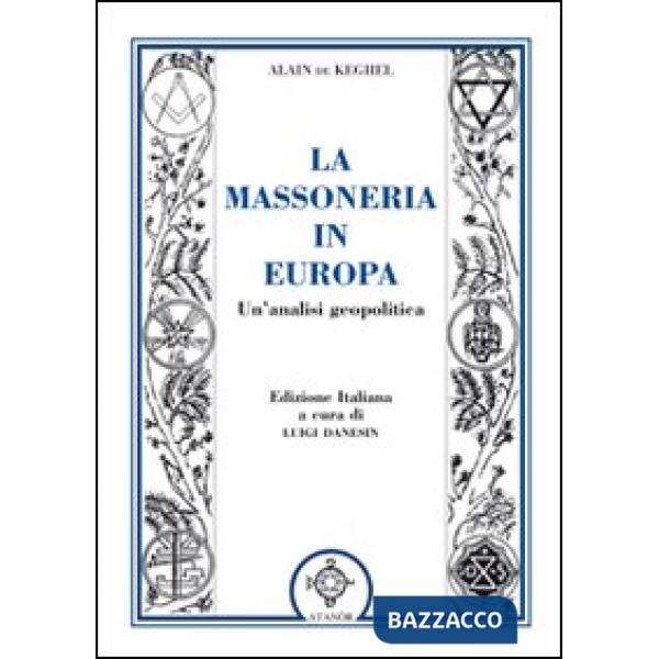 Massoneria in Europa. Un'analisi geopolitica (La)