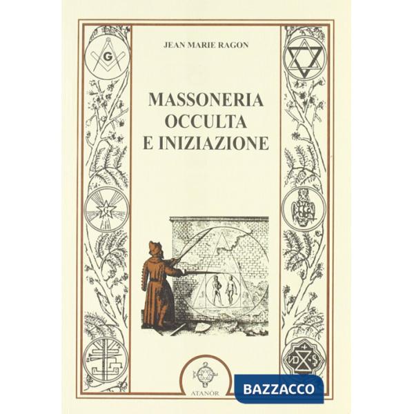 Massoneria occulta e iniziazione