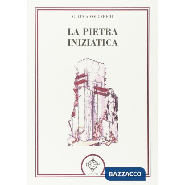 Pietra iniziatica (La)