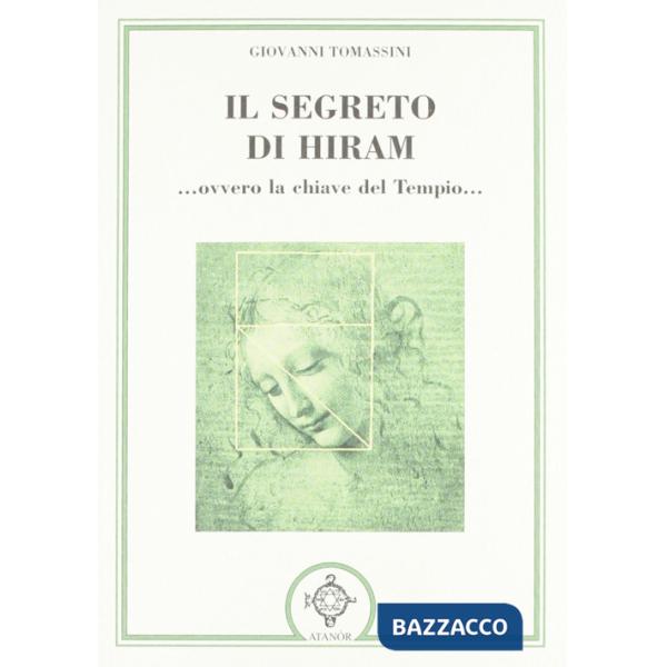 Segreto di Hiram... ovvero la chiave del tempio... (Il)