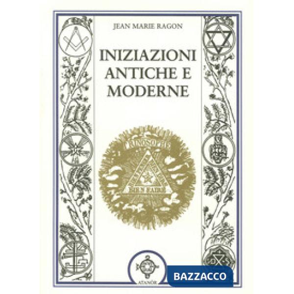 Iniziazioni antiche e moderne