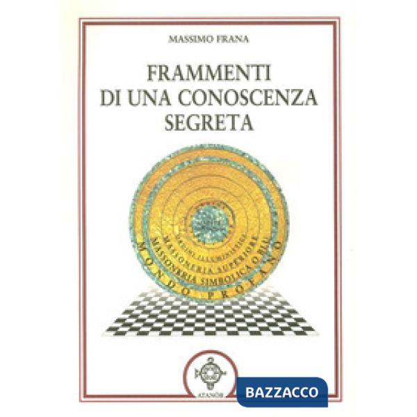 Frammenti di una conoscenza segreta