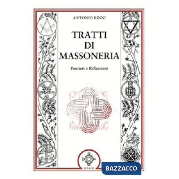 Tratti di massoneria. Pensieri e riflessioni