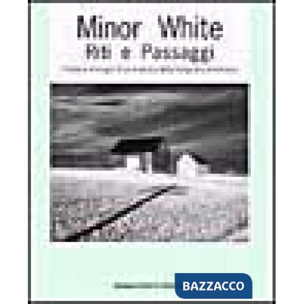 Riti e passaggi. Parole e immagini di un maestro della fotografia americana