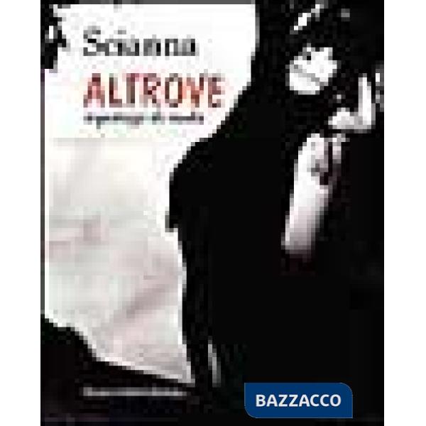 Altrove. Reportage di moda. Ediz. illustrata