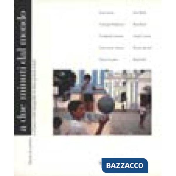 A due minuti dal mondo. Storie di uomini e di terre nelle fotografie di dieci gr