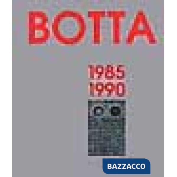 Mario Botta. Opere complete (1985-1990). Ediz. illustrata