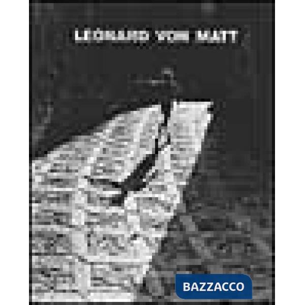 Leonard von Matt. Fotografie (1938-1973)