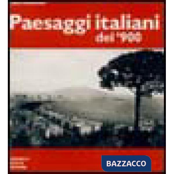 Paesaggi italiani del '900