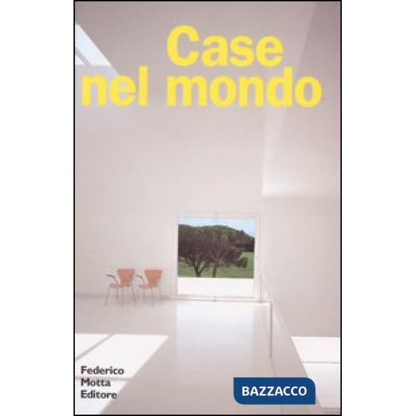 Case nel mondo. Ediz. illustrata