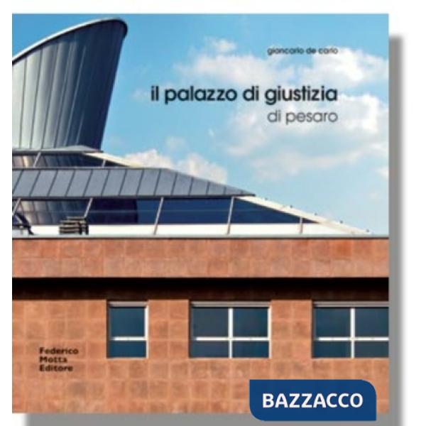 Palazzo di Giustizia di Pesaro (Il)