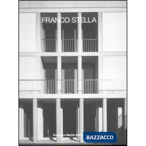 Franco Stella. Ediz. illustrata