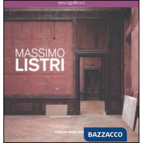 Massimo Listri. Catalogo della mostra (Milano, 24 gennaio-24 febbraio 2008). Edi