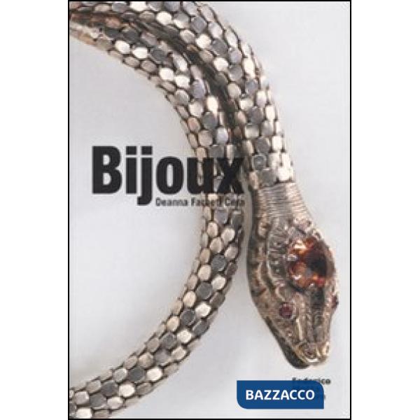 Bijoux. Ediz. illustrata
