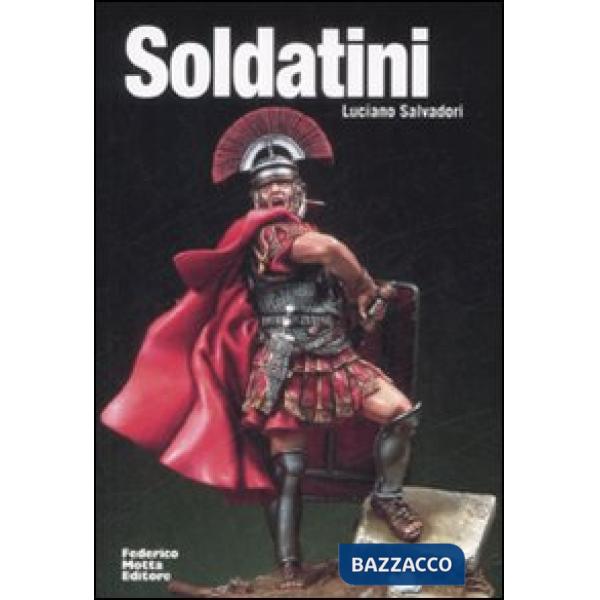 Soldatini. Ediz. italiana e inglese