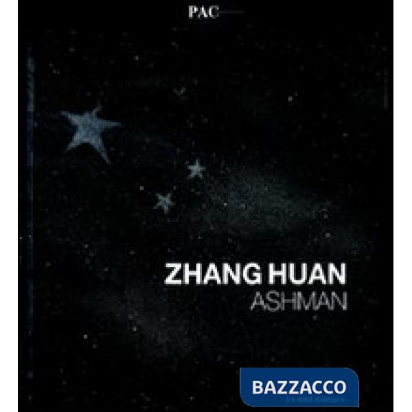 Zhang Huan. Ashman. Catalogo della mostra (Milano, 7 luglio-12 settembre). Ediz.