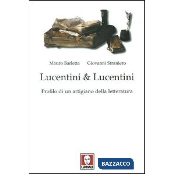 Lucentini & Lucentini. Profilo di un artigiano della letteratura