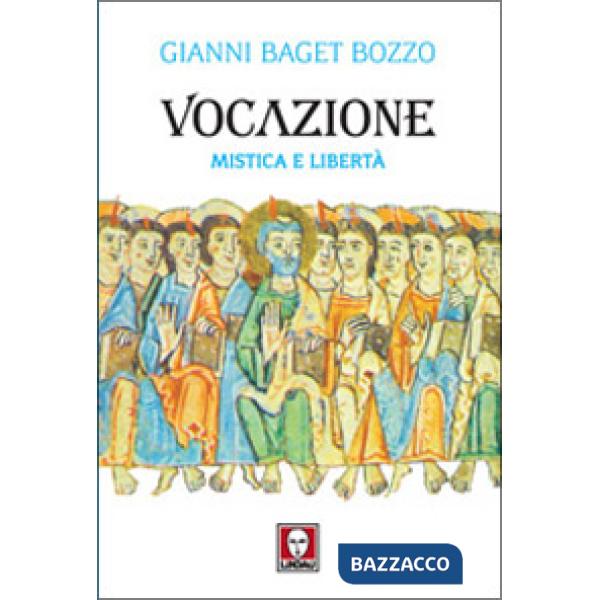 Vocazione. Mistica e libertà