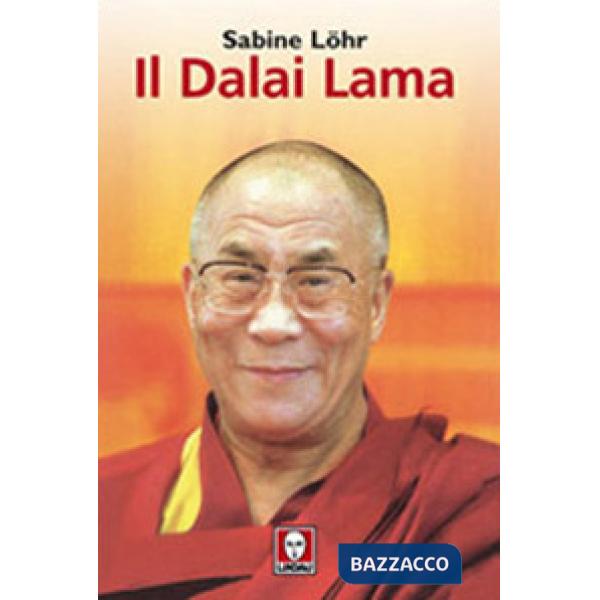 Dalai Lama. La sua vita, il suo pensiero (Il)